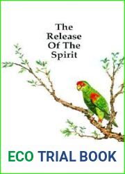 The Release of the Spirit