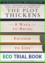 The Plot Thickens: 8 Ways to Bring Fiction to Life