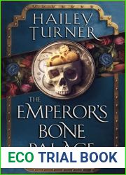 The Emperor|s Bone Palace (Infernal War Saga #2)