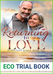 Returning to Love (Starlight Ridge Book 6)