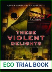These Violent Delights