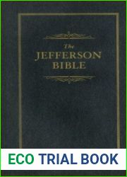 The Jefferson Bible: The Life and Morals of Jesus of Nazareth