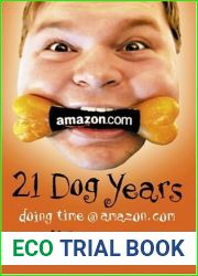 21 Dog Years: Doing Time At Amazon.Com
