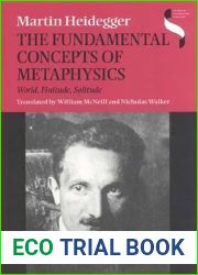 The Fundamental Concepts of Metaphysics: World, Finitude, Solitude