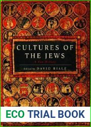 Cultures of the Jews: A New History