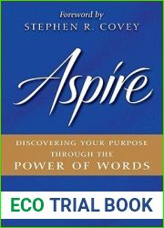 Aspire: Discovering Your Purpose Through the Power of Words
