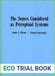 The Senses Considered as Perceptual Systems