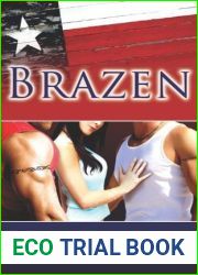 Brazen (Brazen, #1)
