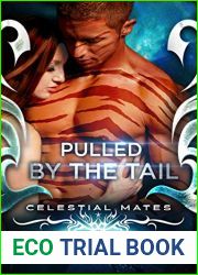 Pulled by the Tail (Celestial Mates; Tail and Claw #2)