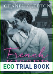 French Kissed (International School, #3)