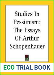 Studies in Pessimism: The Essays