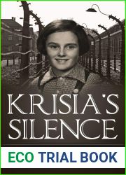 Krisia|s Silence: The girl who was not on Schindler|s list (Holocaust Survivor True Stories WWII)