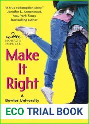 Make it Right (Bowler University, #2)