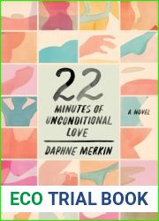 22 Minutes of Unconditional Love