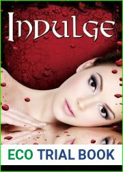 Indulge (Warm Delicacy, #2)