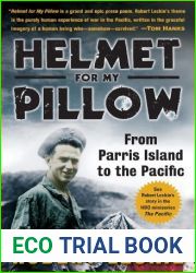 Helmet for My Pillow: From Parris Island to the Pacific
