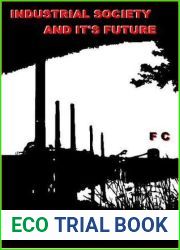 Industrial Society and Its Future