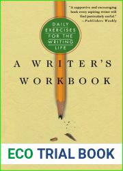 A Writer|s Workbook: Daily Exercises for the Writing Life