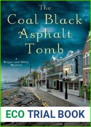 The Coal Black Asphalt Tomb (Berger and Mitry, #10)