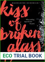 Kiss of Broken Glass