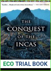 The Conquest of the Incas