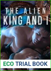The Alien King and I