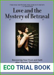 Love and the Mystery of Betrayal