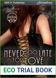 Never Too Late for Love (Suncoast Society, #60)