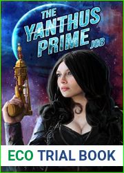 The Yanthus Prime Job: A Pepper Melange Novella (Rex Nihilo, #.3)
