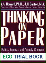 Thinking on Paper: Refine, Express, and Actually Generate Ideas by Understanding the Processes of the Mind