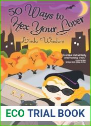 50 Ways to Hex Your Lover (Hex, #1)