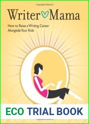 Writer Mama: How to Raise a Writing Career Alongside Your Kids