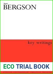 Henri Bergson: Key Writings (Athlone Contemporary European Thinkers)