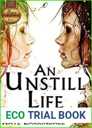 An Unstill Life