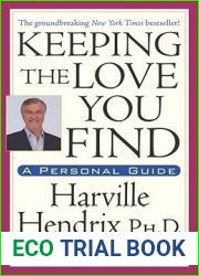Keeping the Love You Find: A Personal Guide