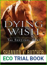 Dying Wish (Sentinel Wars, #6)