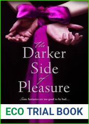 The Darker Side of Pleasure