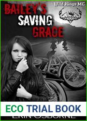 Bailey|s Saving Grace (Wild Kings MC #2)