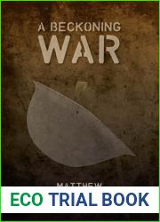 A Beckoning War