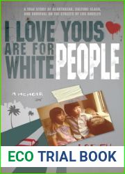 I Love Yous Are for White People
