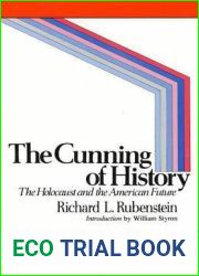 The Cunning of History: The Holocaust and the American Future