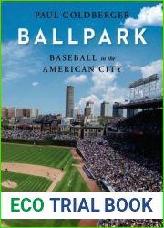 Ballpark: Baseball in the American City