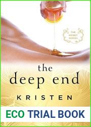 The Deep End (Honey, #1)