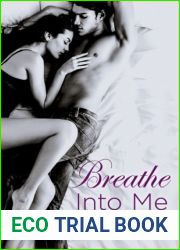 Breathe into Me