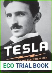 Tesla: Inventor of the Electrical Age
