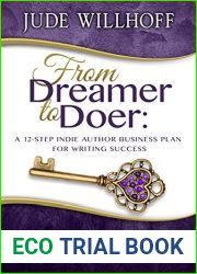 From Dreamer to Doer: A 12-Step Indie Author Business Plan for Writing Success