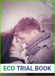Perfectly Messy (Effortless With You, #2)