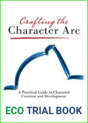 Crafting the Character ARC