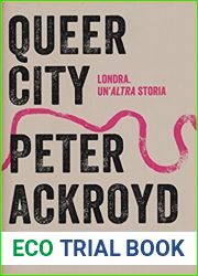 Queer City: Londra. Un|altra storia