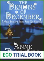 The Demons of December: A Greek Detective Christmas Short Story (Mysteries of the Greek Detective Book 9)